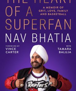 The Heart of a Superfan: A memoir of grit, love, family and basketball